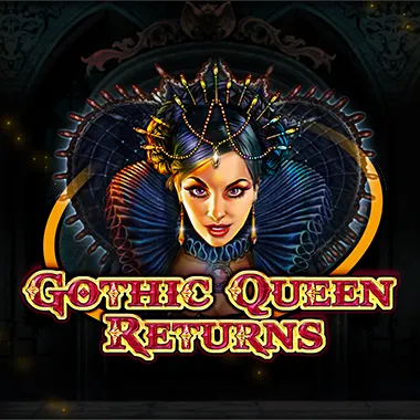 GOTHIC QUEEN RETURNS